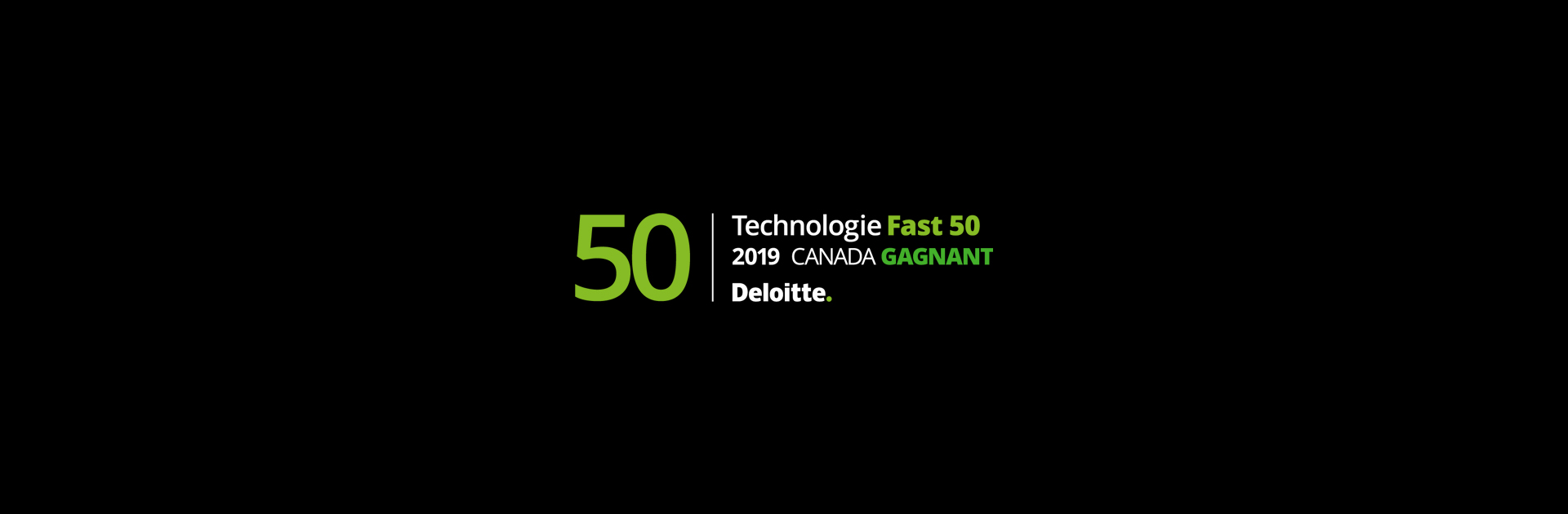 Behaviour Interactif s’est classée parmi les lauréates de la catégorie Entreprises Fast 15 du palmarès Technologie Fast 50, et figure au palmarès Technology Fast 500 de Deloitte